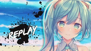 Nightcore  Replay Remix  Lyrics [upl. by Jd985]