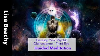 Develop Your Psychic Clairvoyance  Third Eye Guided Meditation [upl. by Iaverne]