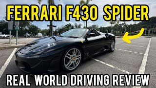 Ferrari F430 Spider  Real world driving review [upl. by Naujik479]