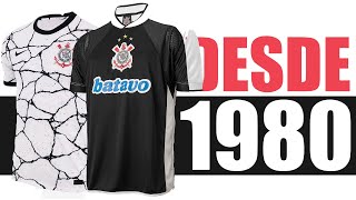 Camisas Corinthians  Todas Desde 1980 [upl. by Werner]