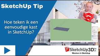 🏷️Hoe teken ik een eenvoudige kast in SketchUp💎 SketchUp Tip 154 [upl. by Gordon]