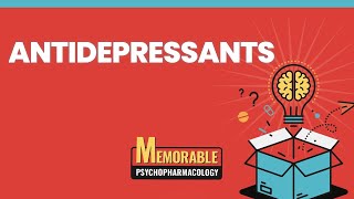 Antidepressants Mnemonics Memorable Psychopharmacology Lecture 3 [upl. by Nairret]