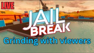 🔴 Jailbreak Grinding With Viewers LIVE [upl. by Lehcim264]