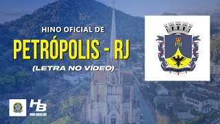 Hino de Petrópolis  RJ LEGENDADO [upl. by Aklog]