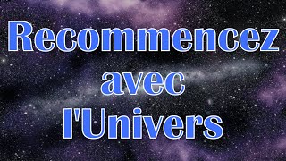 Voix de lUnivers du 20 Septembre  Recommencez avec lUnivers [upl. by Kimberli]