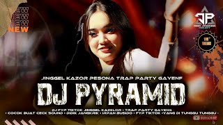 DJ PYRAMID PARTY KAZELOR PESONA GONDANG LEGI YANG DI CARI ‼️ DIDIK JANGKRIK [upl. by Marquardt]