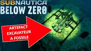 Artefact LF0 Excavateur à Fossile sur Subnautica Below Zero [upl. by Bausch]