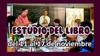 ESTUDIO DEL LIBRO DEL 11 AL 17 DE NOVIEMBRE 2024 [upl. by Holman]