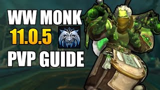 COMPLETE WW Monk PvP Guide Season 1 TWW 1105 [upl. by Sell]