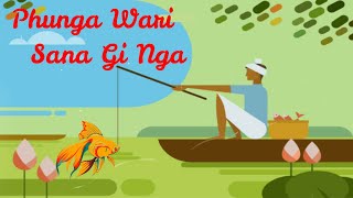 Phunga Wari  Sana Gi Nga  Manipuri Folk Tale [upl. by Nirehs]