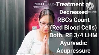 Treatment of Decreased RBCs Count Red Blood Cells ayurvedic acupressure rosiimehtawihs [upl. by Brooke]