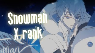 Quaver  Snowman X rank [upl. by Enecnarf]