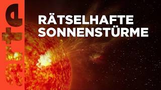 Sonnenstürme – Die rätselhafte Gefahr  Doku HD Reupload  ARTE [upl. by Gilberte]