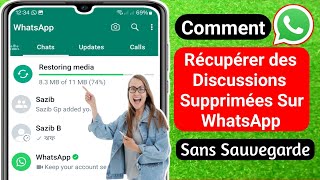 Comment récupérer des messages supprimés sur WhatsApp sans sauvegarde en 2024 [upl. by Elane]