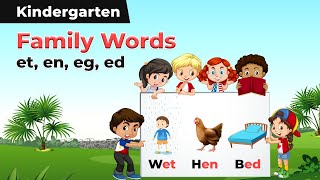 Family Words  et en eg ed  Learning to Read With Phonics  Kindergarten [upl. by Ayalahs673]