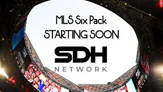 MLS Six Pack LIVE [upl. by Hasseman363]