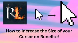 How to Increase the Size of your Cursor on Runelite OSRS [upl. by Borries670]