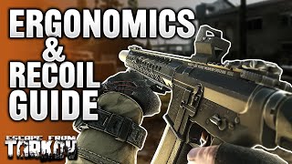 GUIDE TO RECOIL amp ERGONOMICS  Escape From Tarkov 01210 [upl. by Nolaf]