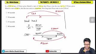 In a 2520m race If prince gives Manish a start of 320m then prince wins the race by 5s [upl. by Spragens]