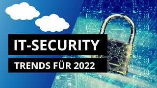 IT Security Das wird 2022 hoffentlich anders [upl. by Anayt931]