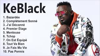 KeBlack 2022 MIX  Les Meilleurs Chansons de KeBlack  Nouveauté Musique 2022 [upl. by Kress]