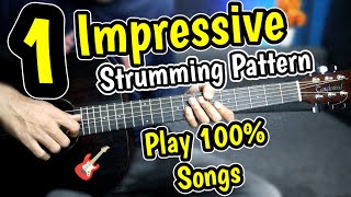 1 ImpressiveCool Strumming Pattern  Play 100 Songs  Amazing Chuck Pattern For Beginners [upl. by Savihc768]