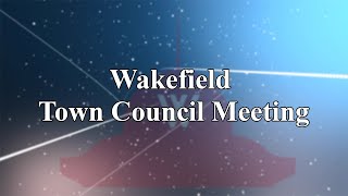 Wakefield Town Council Meeting  September 9th 2024 [upl. by Kentigera]