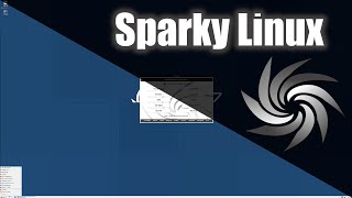 Sparky Linux 72  Install and Overview [upl. by Norha]