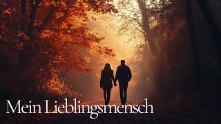 Lied Lieblingsmensch [upl. by Llerdnad]