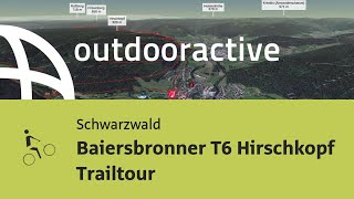 Mountainbiketour im Schwarzwald Baiersbronner T6 Hirschkopf Trailtour [upl. by Secor]