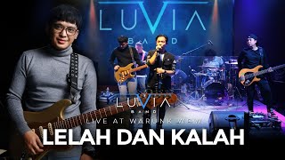 LUVIA BAND  LELAH DAN KALAH  LIVE PERFORM AT WOW JAKARTA SELATAN [upl. by Ennagem]