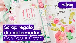 Cómo hacer tu propia LIBRETA scrapbooking para el DÍA DE LA MADRE con Raquel Cotán  Milbby [upl. by Nolahs]