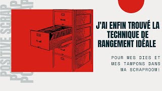 Jai enfin trouvé la technique de rangement idéale pour mes dies et mes tampons dans ma scraproom [upl. by Riorsson502]