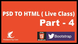 PSD to HTML with HTML5 Boilerplate amp Bootstrap 3  LIVE Part 4 Bangla [upl. by Spiegel]