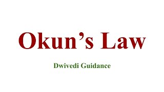 Okuns Law okuns law in macroeconomics okuns law formula okun law in economics dwivedi guidance [upl. by Daile]