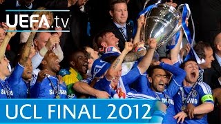 Chelsea v Bayern 2012 UEFA Champions League final highlights [upl. by Kcirred]