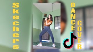 SKECHERS DANCE COVERTIKTOK VERSION FELYCITI MARIN [upl. by Winfrid]