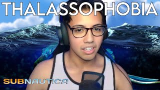 CONQUERING My THALASSOPHOBIA Subnautica [upl. by Lenzi]