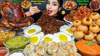 ASMR Eating Spicy Pani PuriWhole ChickenMomosNoodles South Indian Street Food ASMR Eating Mukbang [upl. by Arekahs733]