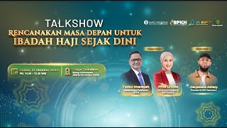 TALKSHOW ISEF 2024  RENCANAKAN MASA DEPAN UNTUK IBADAH HAJI SEJAK DINI [upl. by Rehpotsrik462]