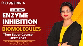 Enzyme Inhibition  Biomolecules  NEET 2023  Time Saver Course  AA Maam  Etoos NEET [upl. by Anerual]