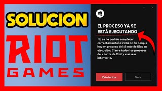 ✅EL CLIENTE DE RIOT SE ESTA EJECUTANDO [upl. by Ternan]