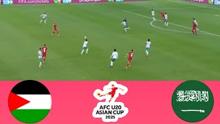 🔴 LIVE Palestine vs Saudi Arabia u20 AFC U20 ASIAN CUP 2025 Qualifiers Live Match Updates [upl. by Wilie]