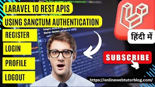 Laravel 10 REST APIs Tutorial Using Sanctum Authentication in Hindi  Laravel Sanctum API laravel10 [upl. by Prudie]