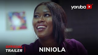 Niniola Yoruba Movie 2024  Official Trailer  Now Showing On Yorubaplus [upl. by Pickett]