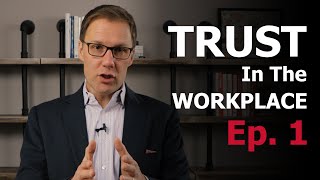 Ep 1 Introduction  Trust In The Workplace  David Horsager [upl. by Alol]