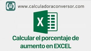 Calcular porcentaje de aumento en Excel [upl. by Einahpet721]