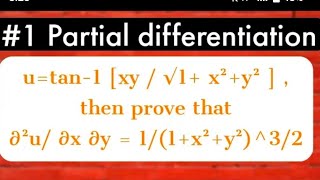 utan—1xy  √1 x²y² then prove that ∂̇²u∂x∂y11x²y²32  partialdifferentiationbsc1 [upl. by Nilkoorb683]