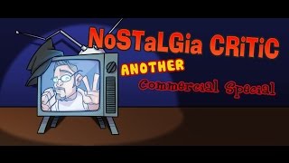 Return of The Nostalgic Commercials  Nostalgia Critic [upl. by Lorrin]