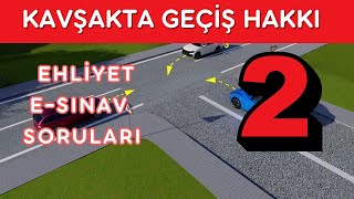 KAVŞAKLARDA GEÇİŞ HAKKI SIRALAMASI 🎯EHLİYET SORULARİ [upl. by Grati978]